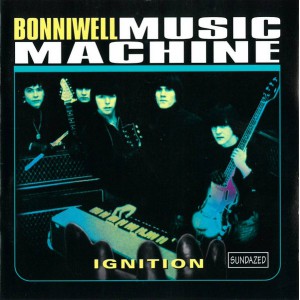 Bonniwell Music Machine – Ignition (Sundazed Music – SC 11038) USA 2000 compilation CD Bonniwell Music Machine – Ignition (Sundazed Music – SC 11038) USA 2000 compilation CD